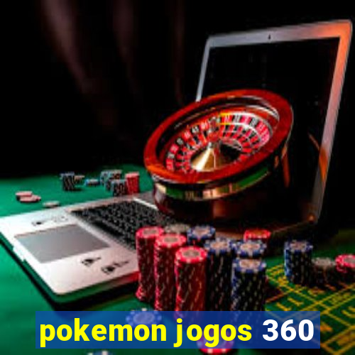 pokemon jogos 360